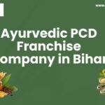 Ayurvedic PCD Franchise Company in Bihar