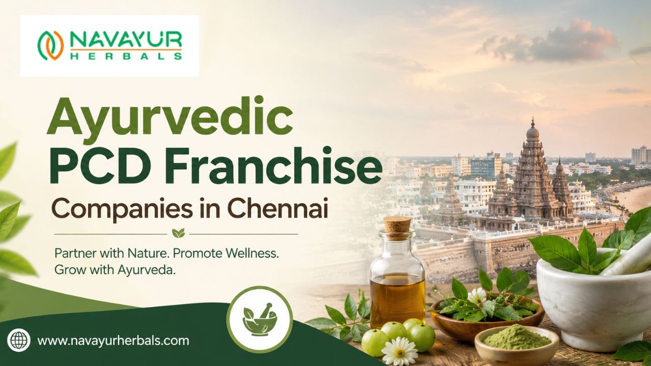 Ayurvedic PCD Franchise Companies in Chennai Ayurvedic PCD Franchise Companies in Chennai